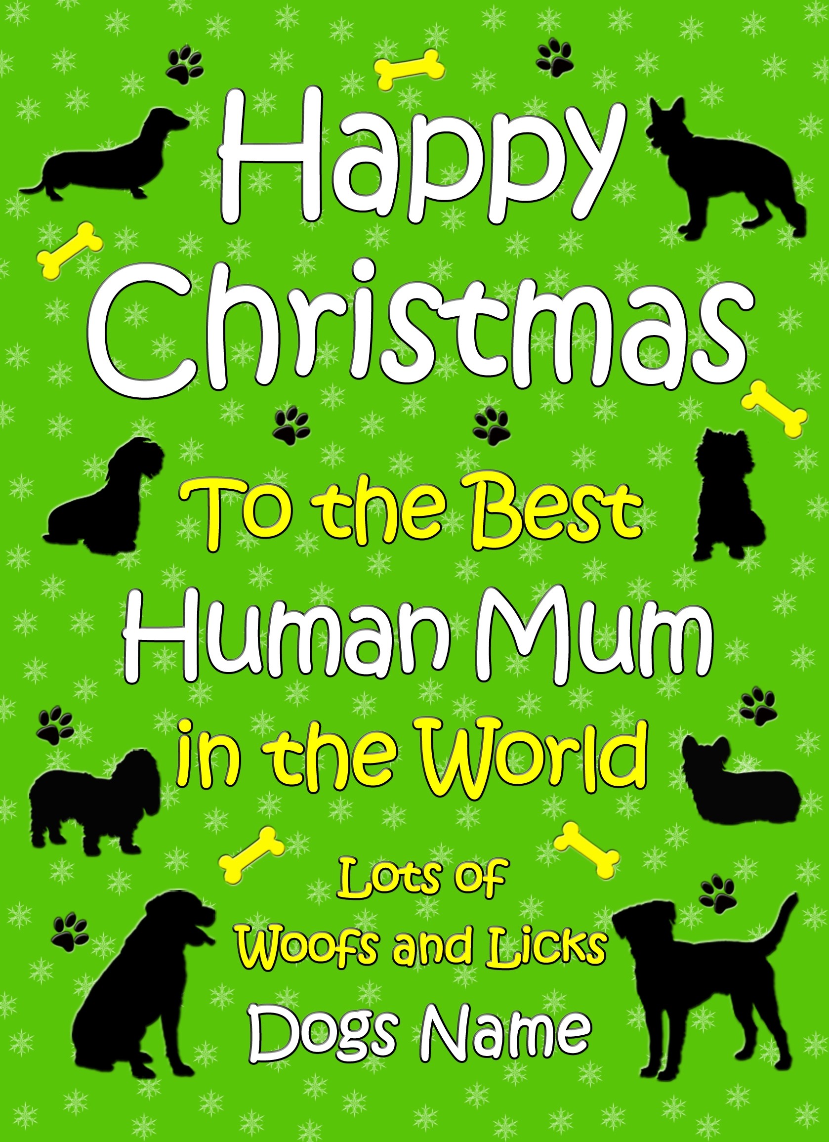 From The Dog  Christmas Card (Human Mum, Green)