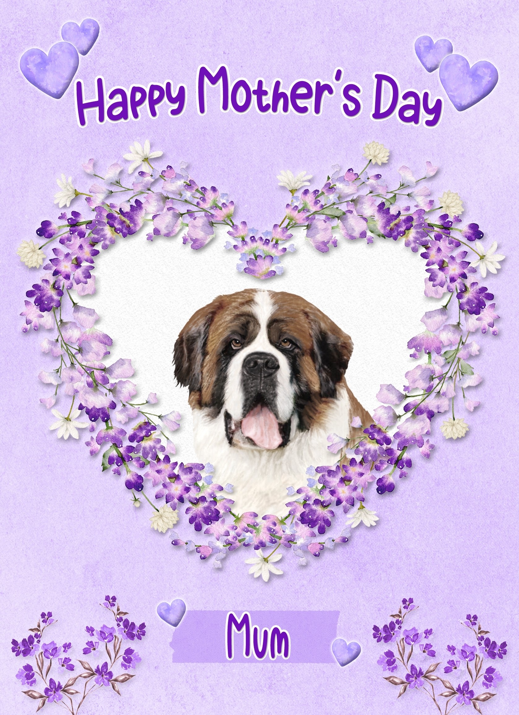 St Bernard Dog Mothers Day Card (Happy Mothers, Mum)