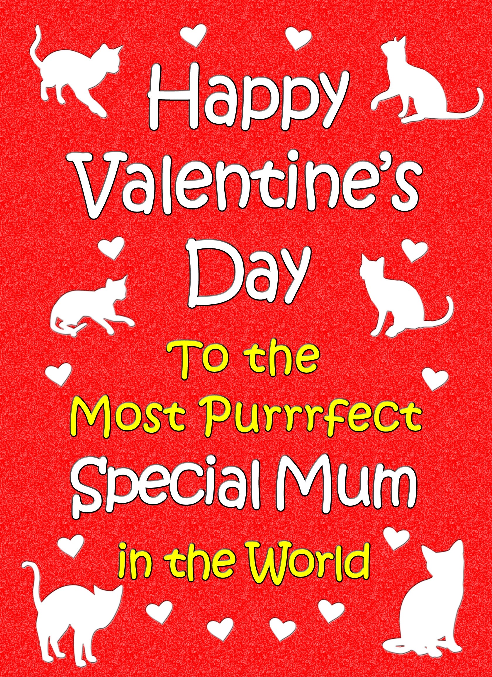 From The Cat Valentines Day Card (Special Mum)
