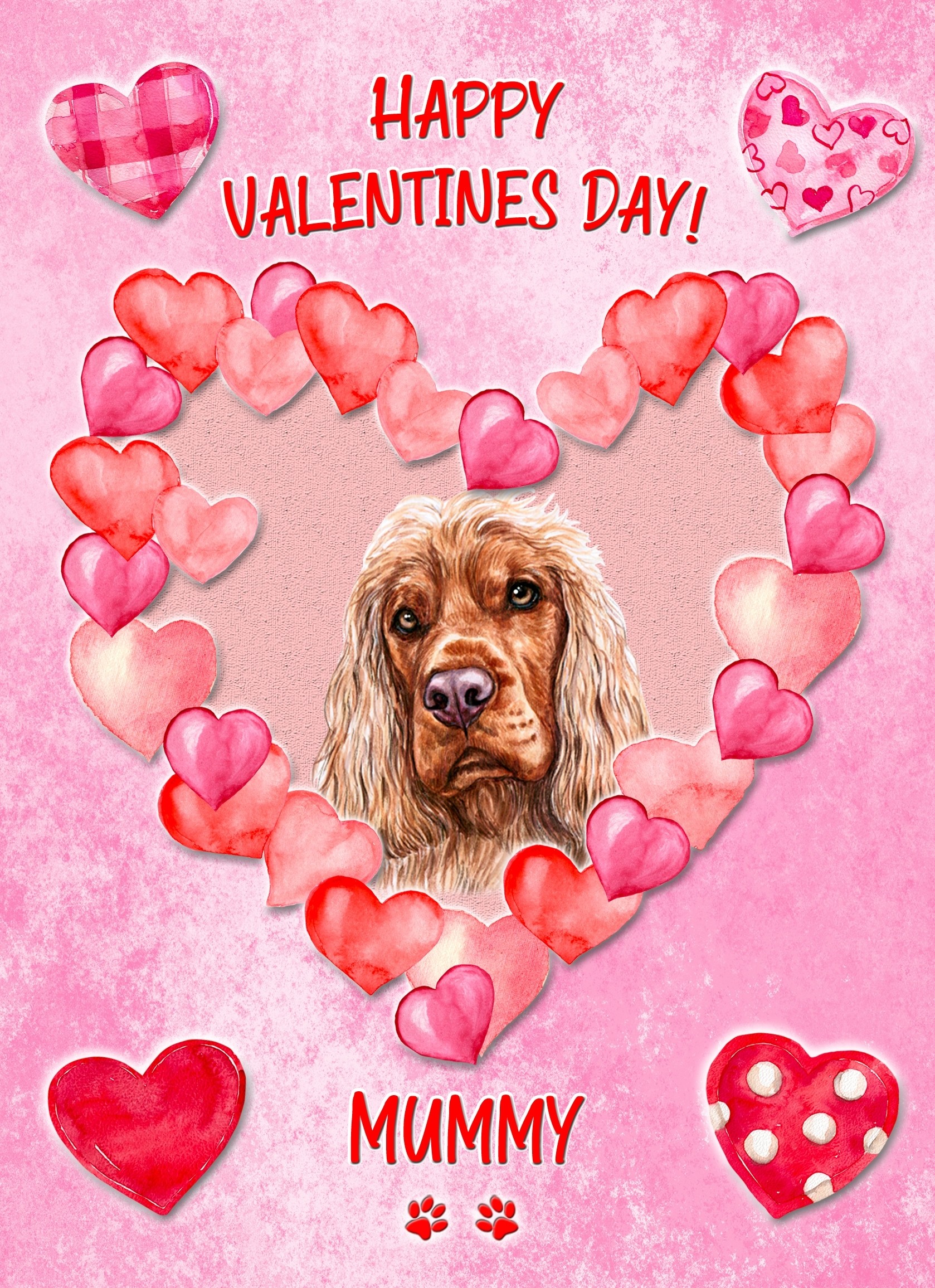 Cocker Spaniel Dog Valentines Day Card (Happy Valentines, Mummy)