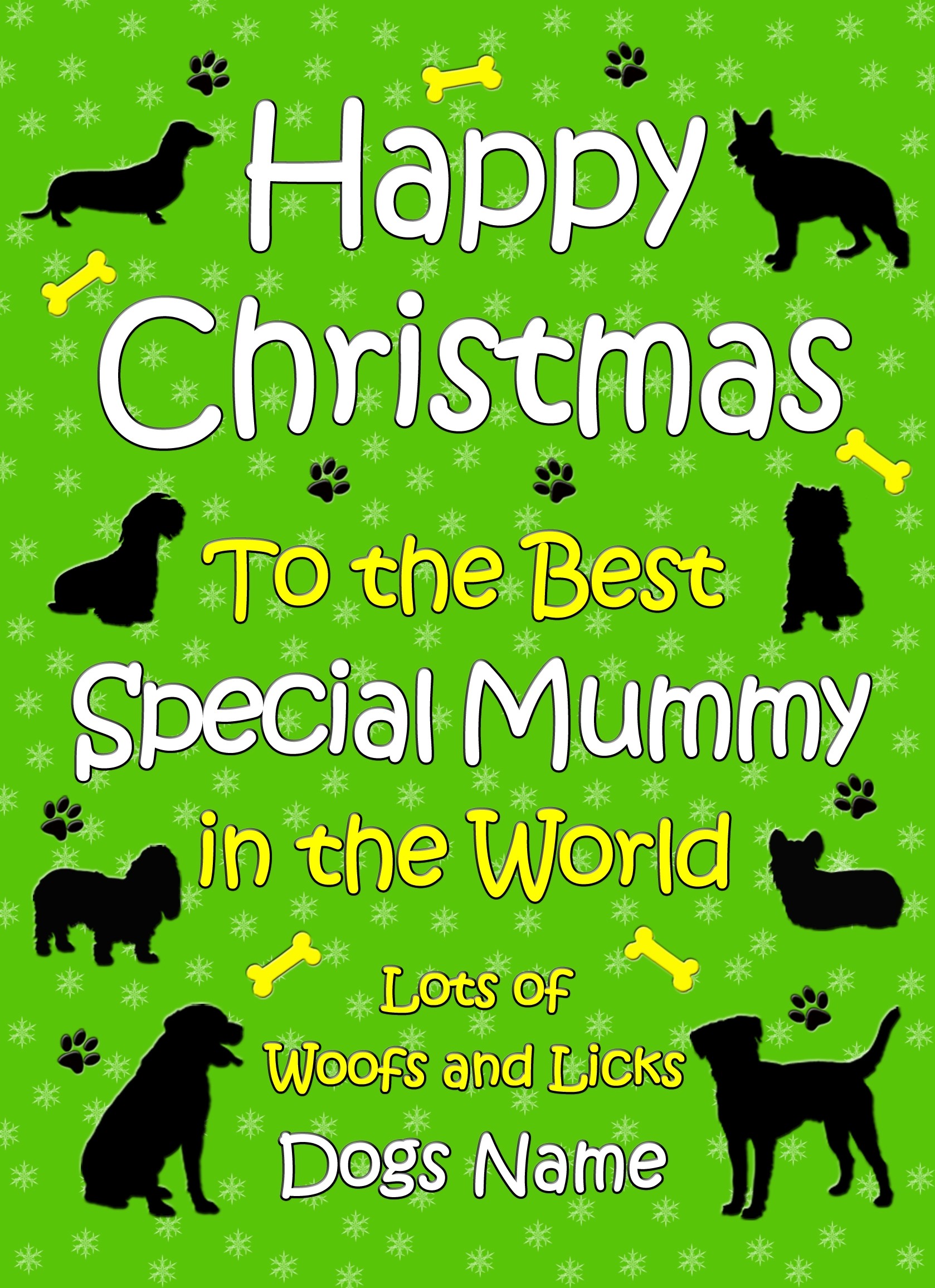 Personalised From The Dog Christmas Card (Special Mummy, Green)