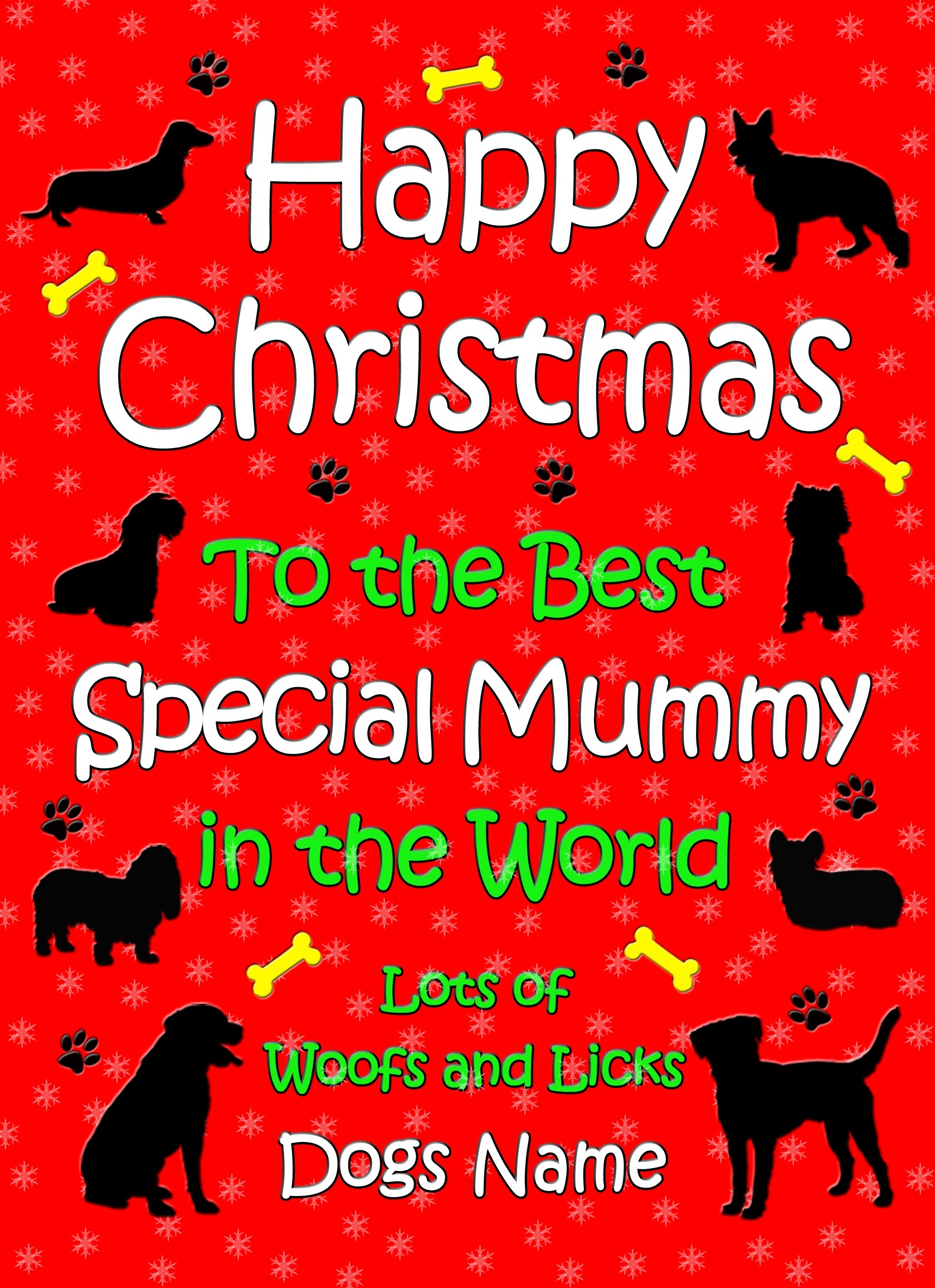 Personalised From The Dog Christmas Card (Special Mummy, Red)