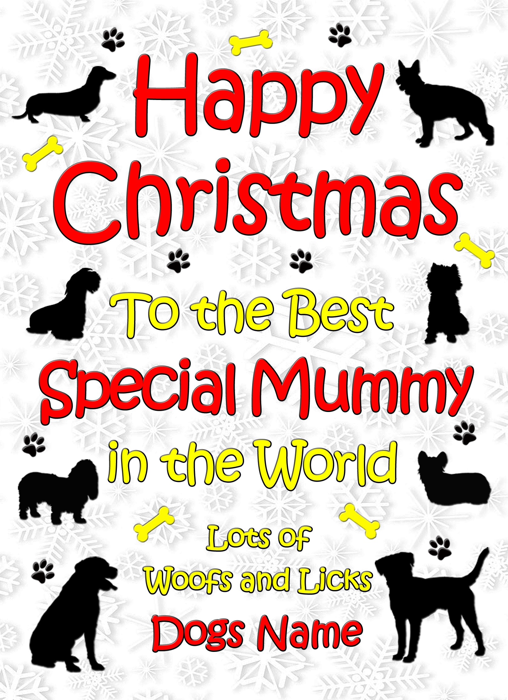 Personalised From The Dog Christmas Card (Special Mummy, White)