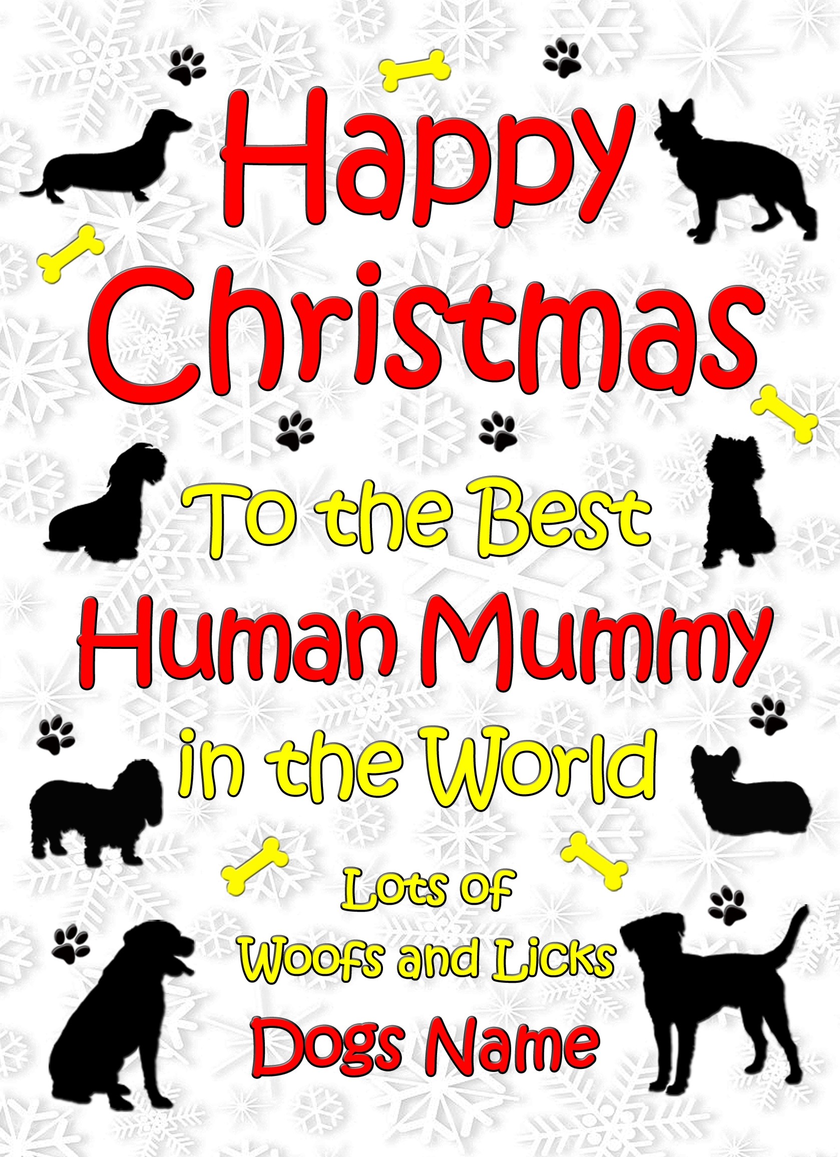Personalised From The Dog Christmas Card (Human Mummy, White)