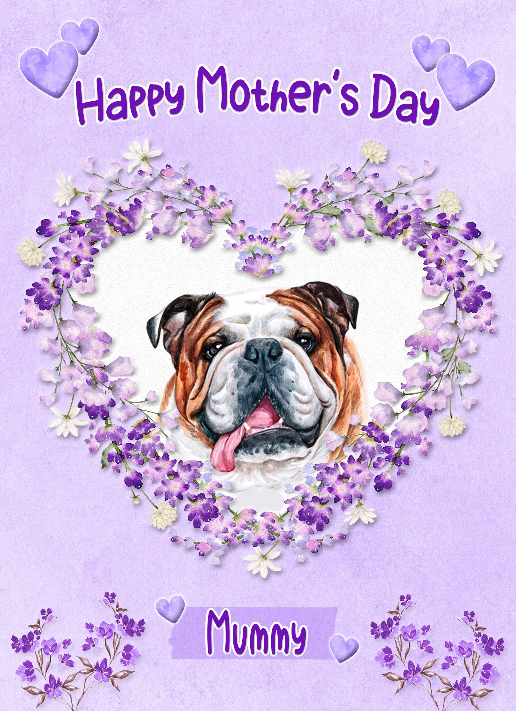 Bulldog Dog Mothers Day Card (Happy Mothers, Mummy)