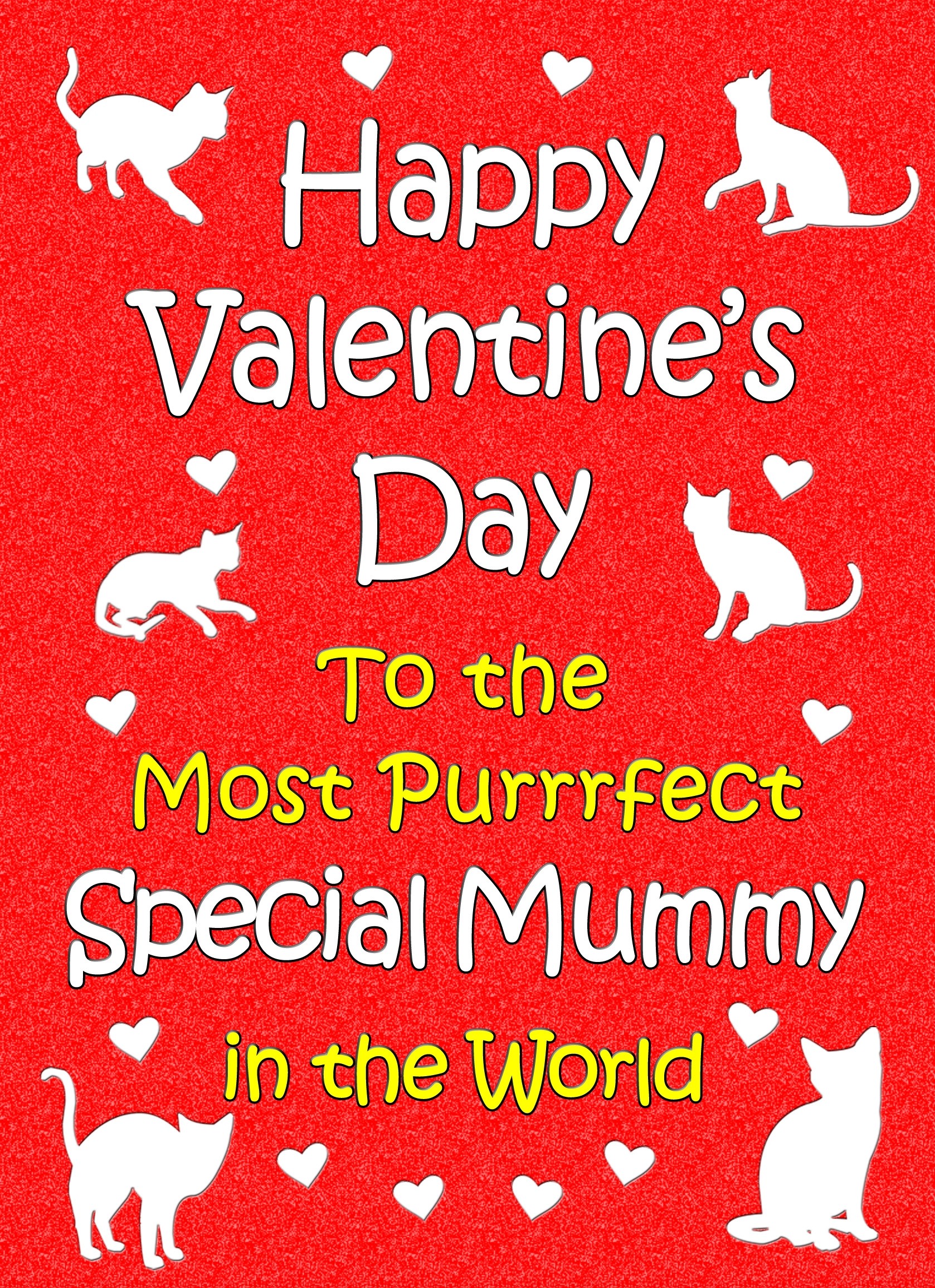 From The Cat Valentines Day Card (Special Mummy)