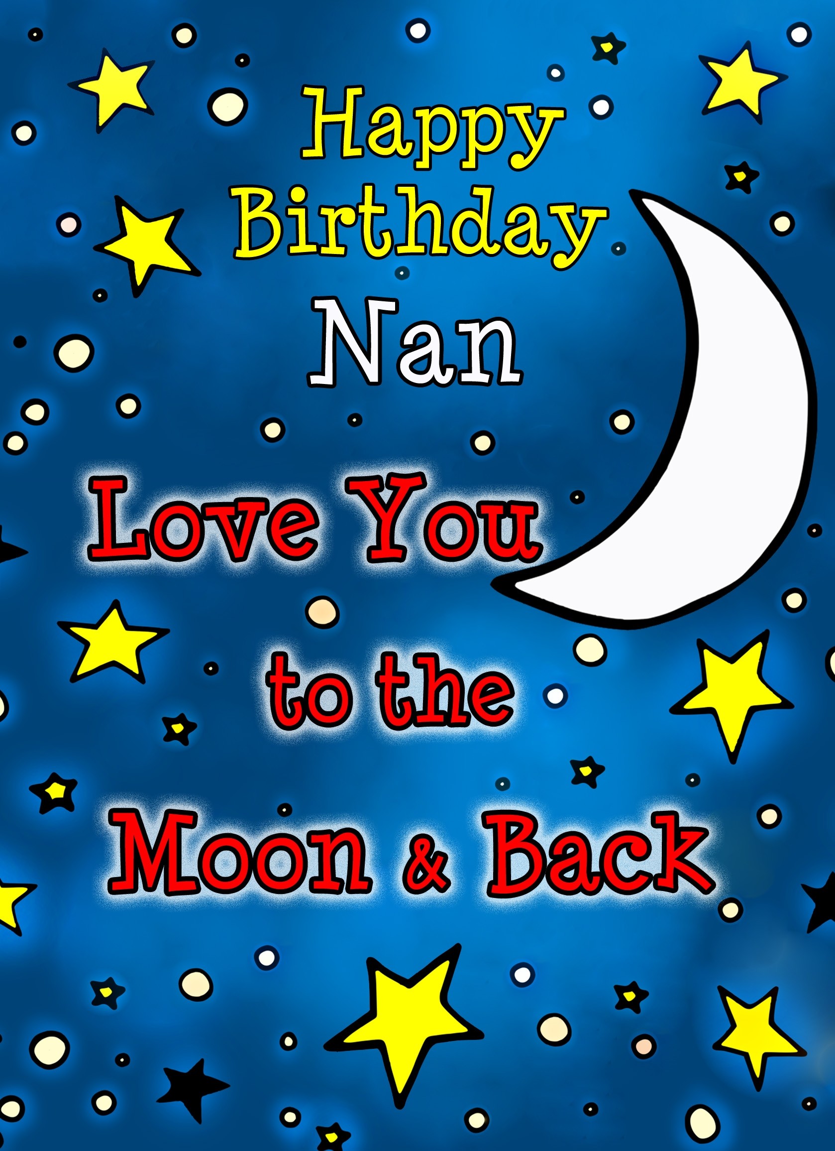 Birthday Card for Nan (Moon and Back) 