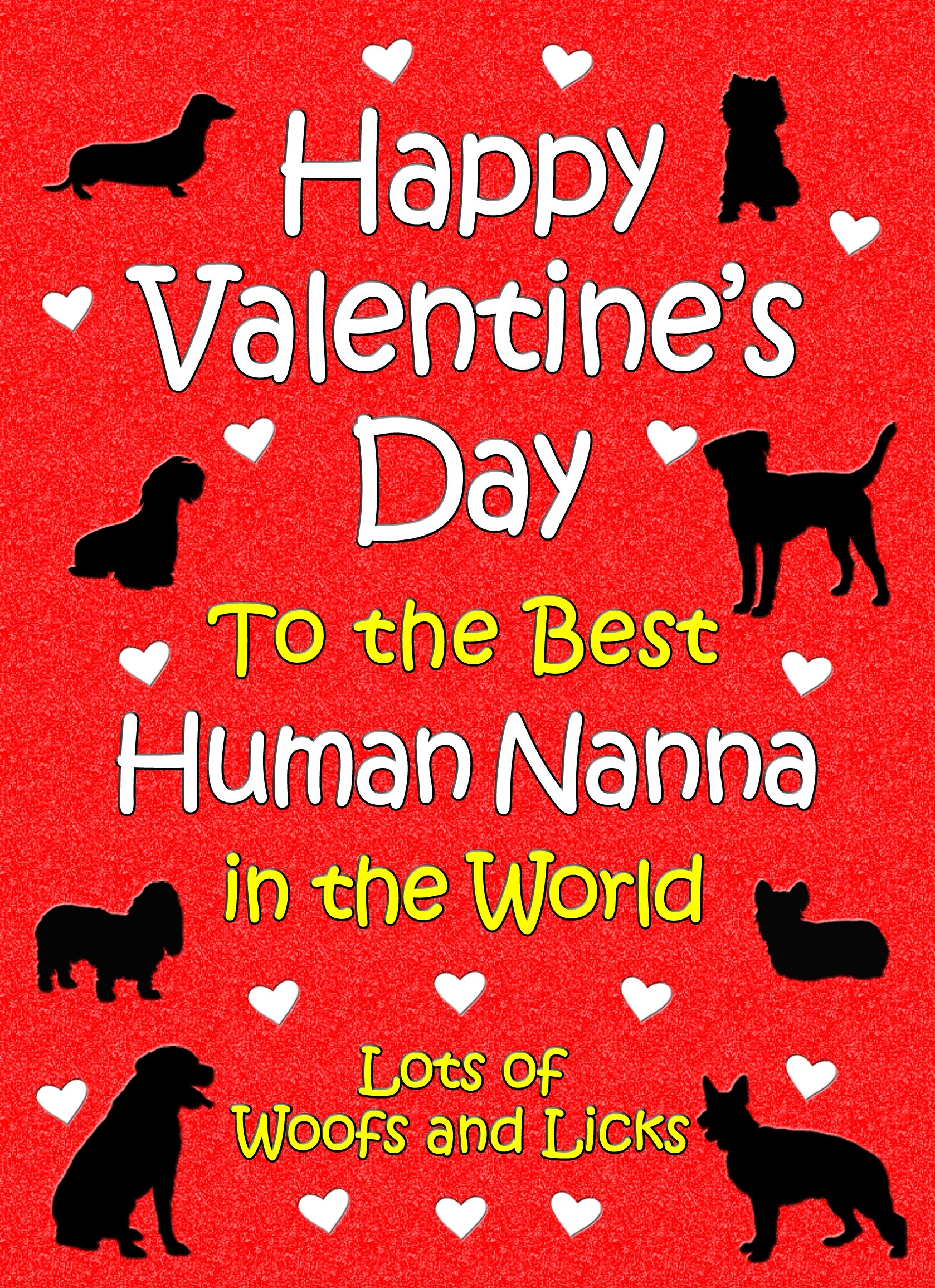 From The Dog Valentines Day Card (Human Nanna)
