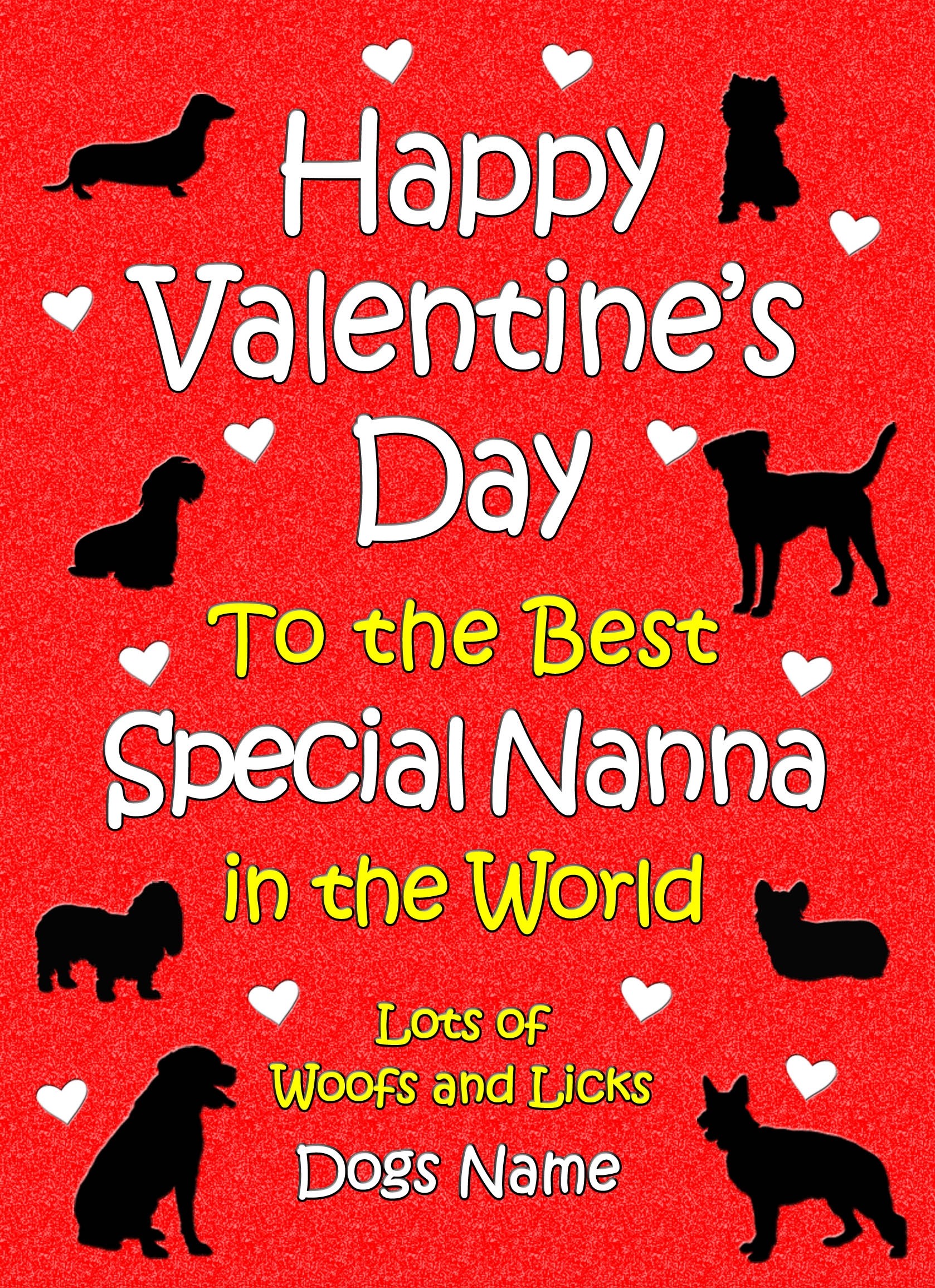 Personalised From The Dog Valentines Day Card (Special Nanna)