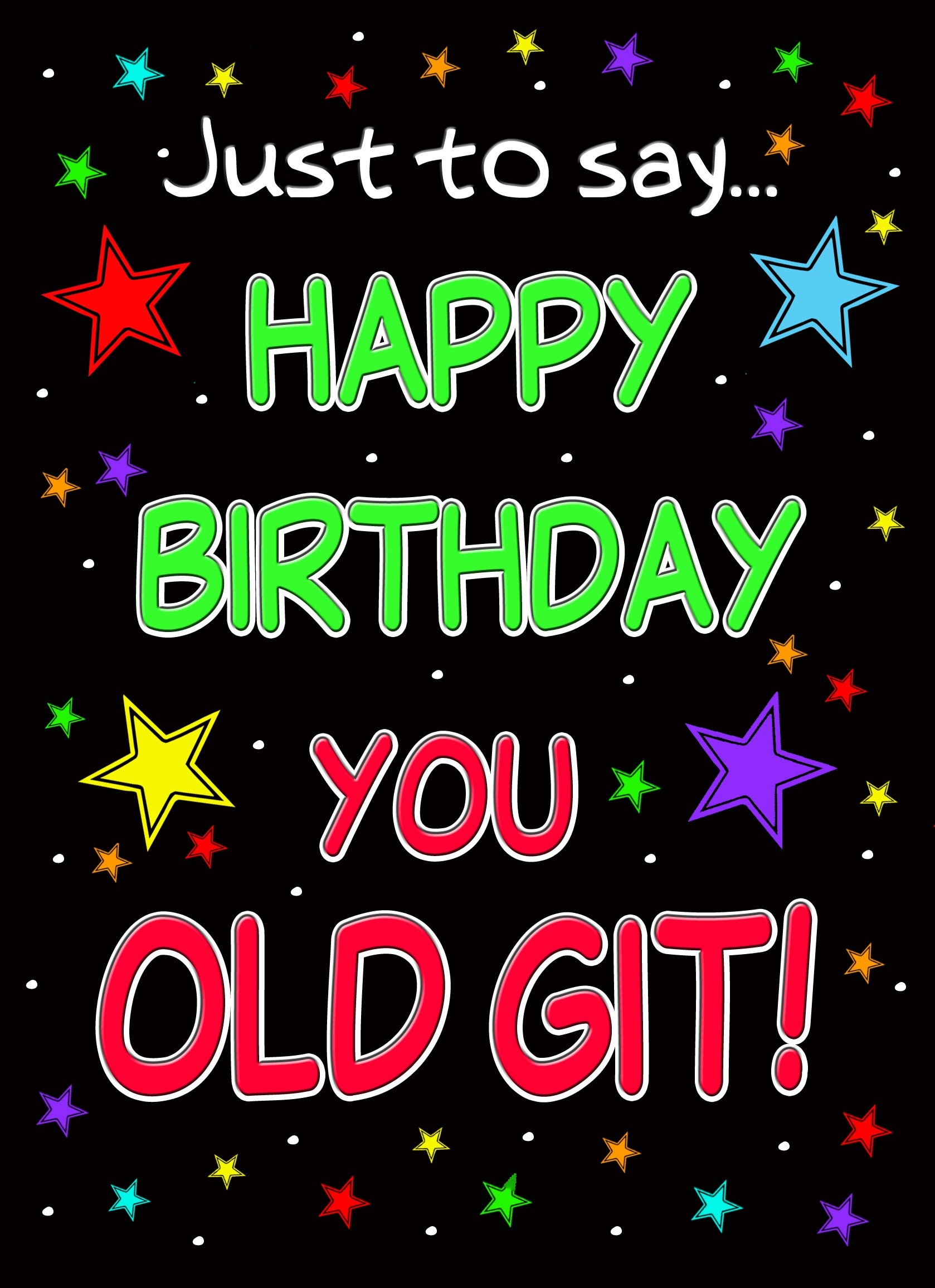 Funny Birthday Card Old Git