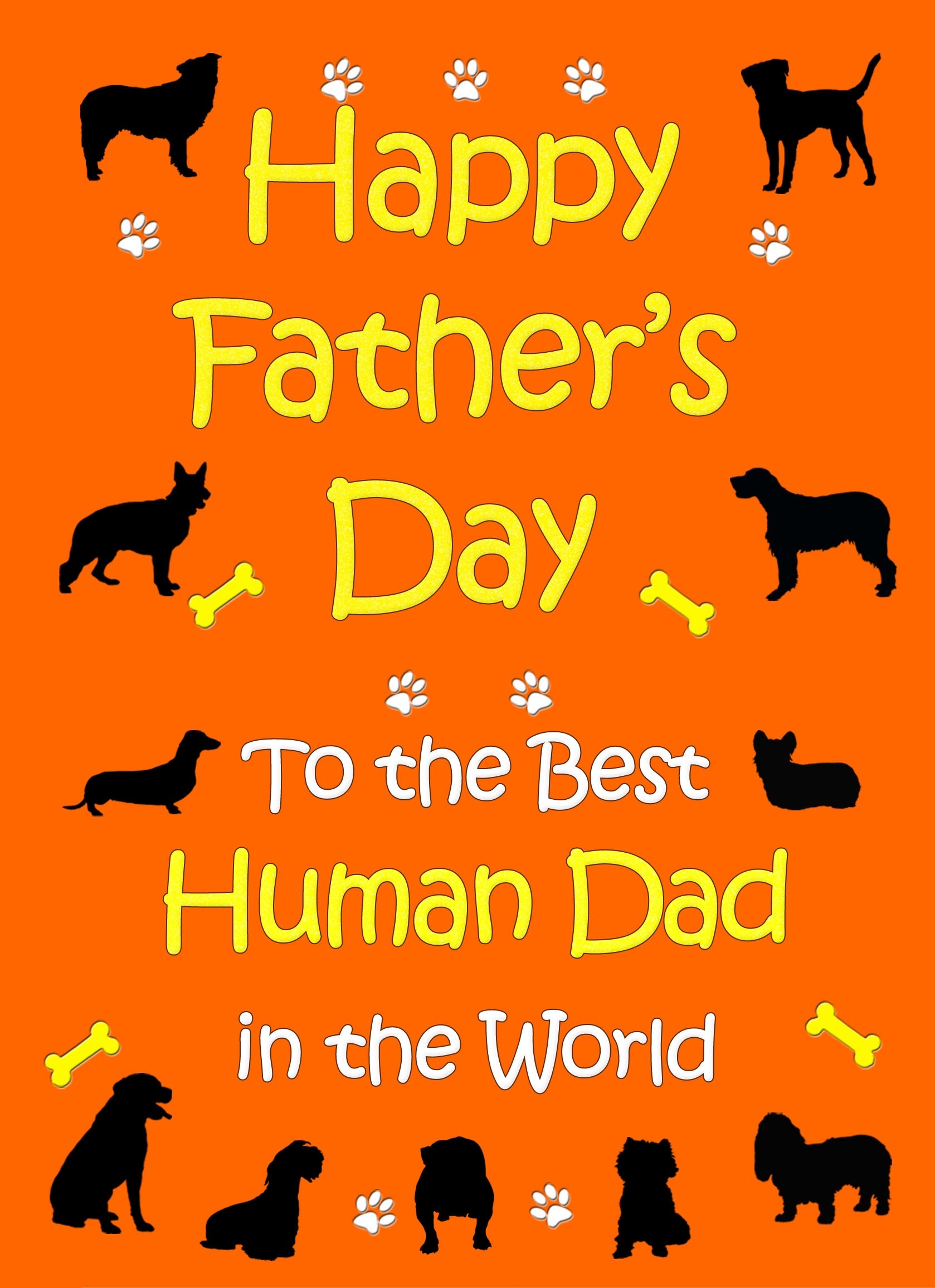 From The Dog Fathers Day Card (Orange, Human Dad)