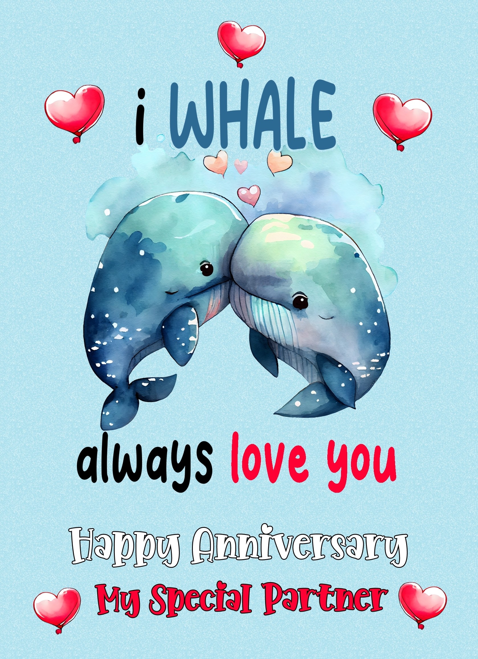 Funny Pun Romantic Anniversary Card for Partner (Whale)