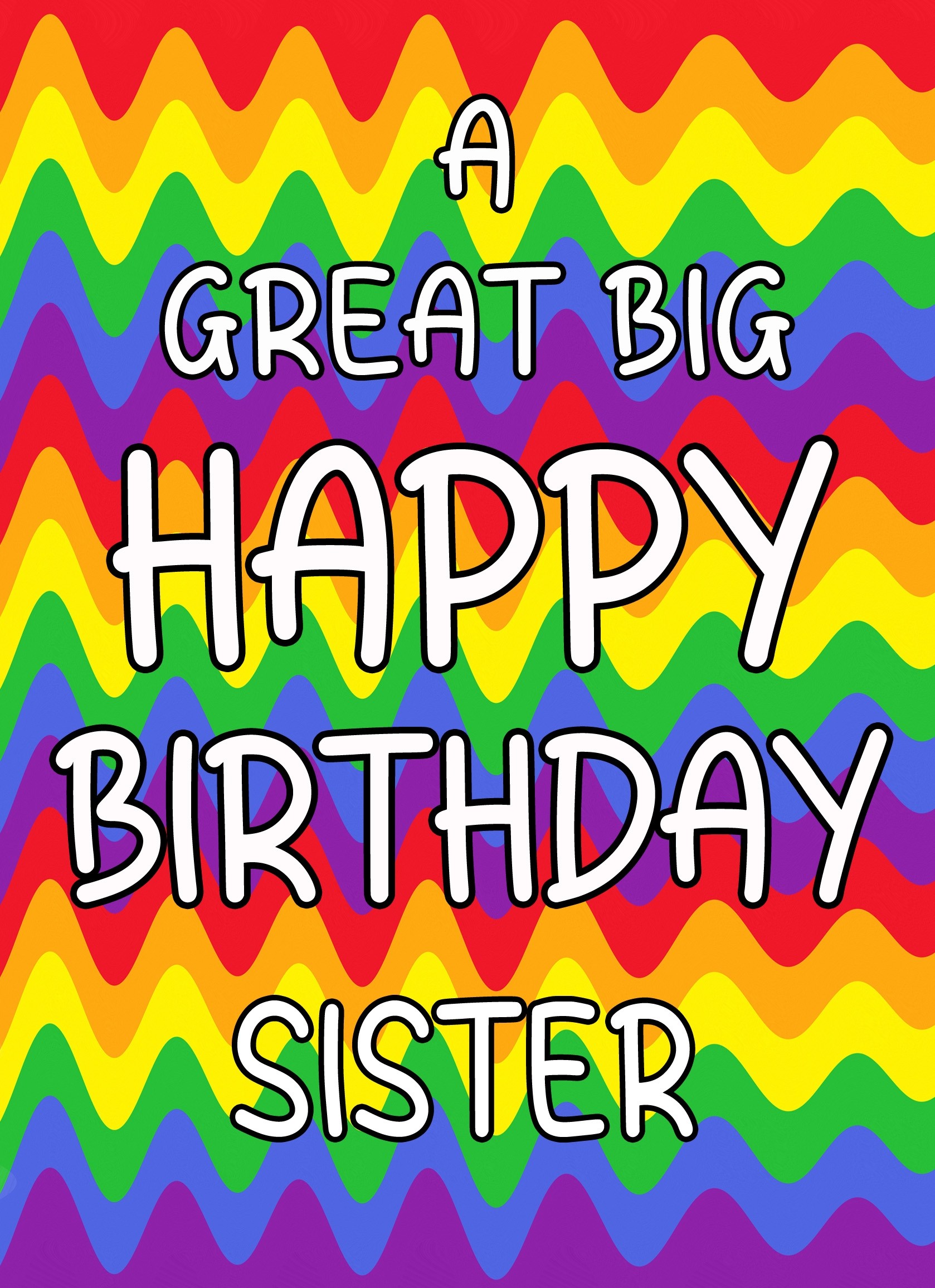 Happy Birthday 'Sister' Greeting Card (Rainbow)