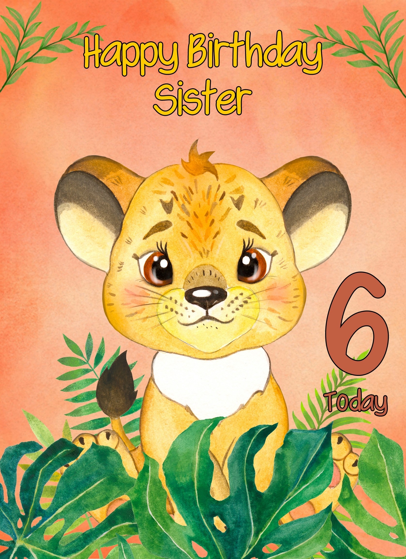 6th Birthday Card for Sister (Lion)