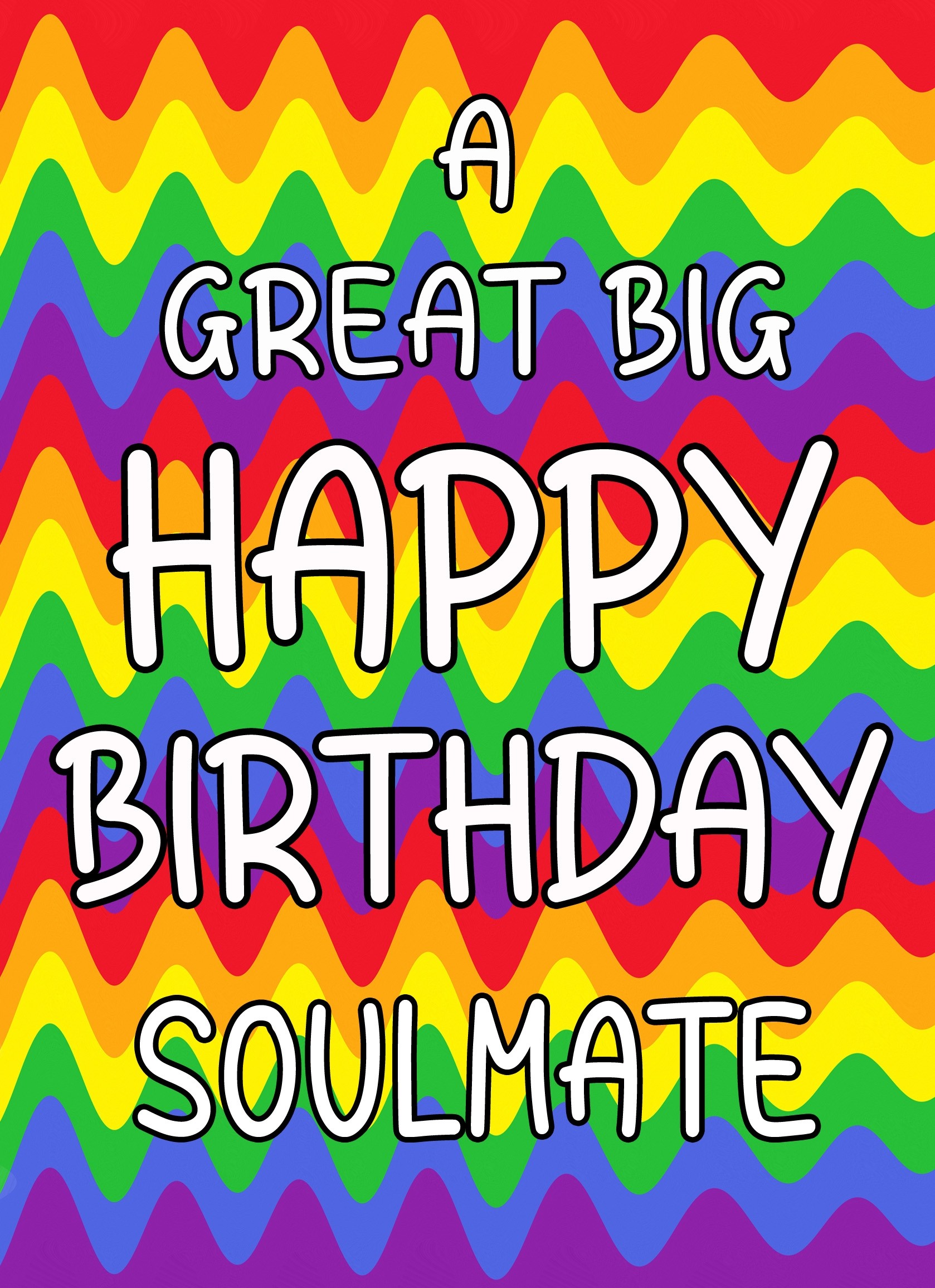 Happy Birthday 'Soulmate' Greeting Card (Rainbow)