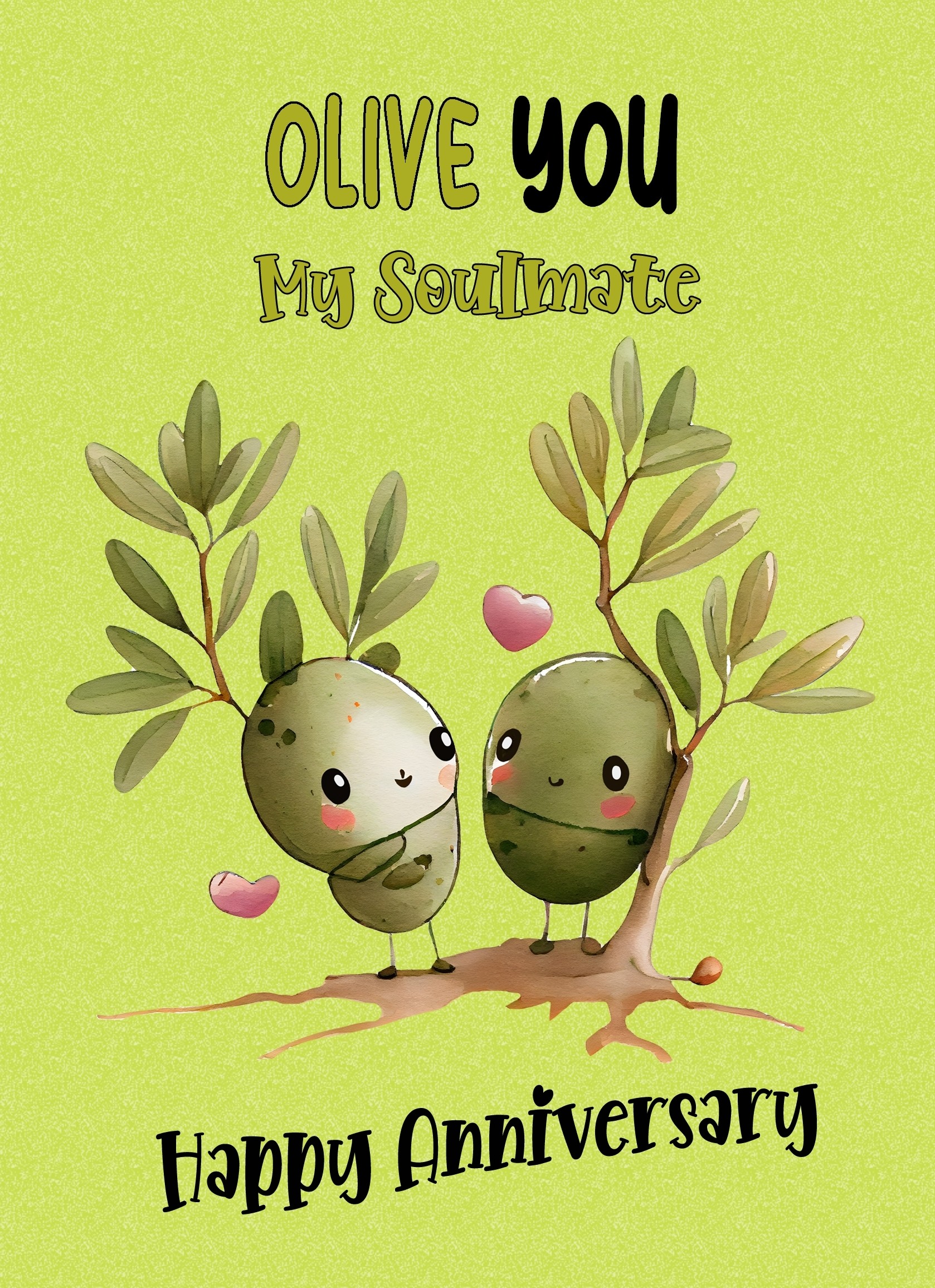 Funny Pun Romantic Anniversary Card for Soulmate (Olive You)
