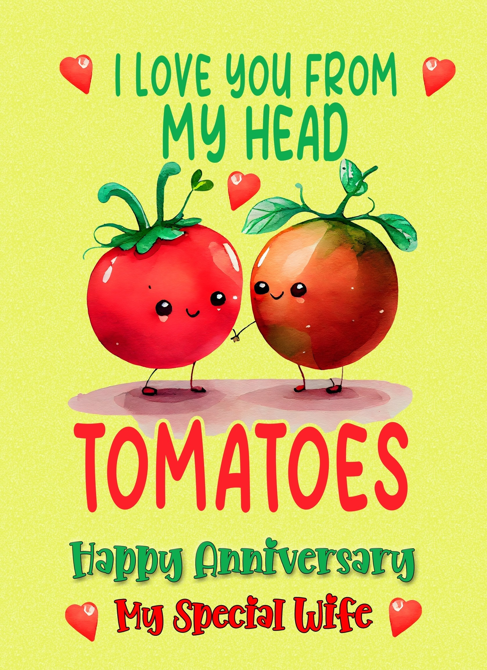 Funny Pun Romantic Anniversary Card for Wife (Tomatoes)