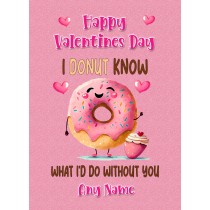 Personalised Funny Pun Valentines Day Card (Donut Know)