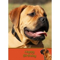 Bull Mastiff Birthday Card