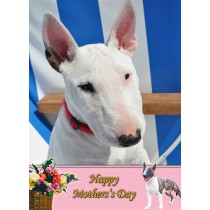 English Bull Terrier Mother's Day Card