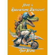 Personalised Funny Dinosaur Motorbike Fantasy Birthday Card