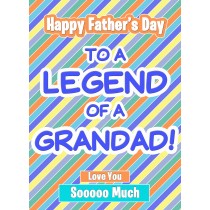 Fathers Day Card (Grandad, Legend)