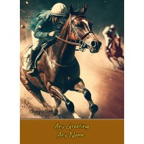 Personalised Horse Racing Art Greeting Card (Birthday, Fathers Day, Any Occasion)