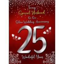 Silver 25th Wedding Anniversary Card (For Special Husband)