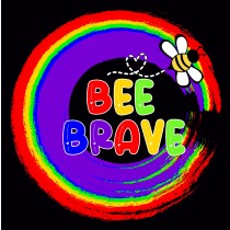 Inspirational Quote Pride Greeting Card - Bee Brave