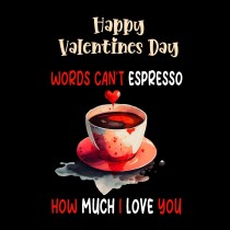 Funny Pun Valentines Day Square Card (Can't Espresso)