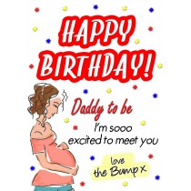 From The Bump Pregnancy Birthday Card (Daddy, White)