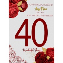 Personalised Ruby 40th Wedding Anniversary Card (For Special Husband)