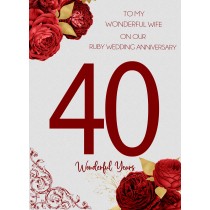 Ruby 40th Wedding Anniversary Card (Special Wife)