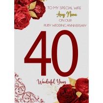Personalised Ruby 40th Wedding Anniversary Card (Special Wife)
