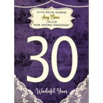 Personalised Pearl 30th Wedding Anniversary Card (For Special Husband)
