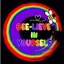 Inspirational Quote Pride Greeting Card - Bee-lieve In Yourself