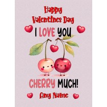 Personalised Funny Pun Valentines Day Card (Cherry Much)