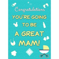 Baby Pregnancy Expecting Card (Mam)