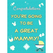 Baby Pregnancy Expecting Card (Mammy)