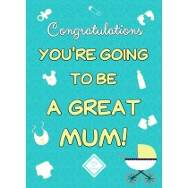 Baby Pregnancy Expecting Card (Mum)