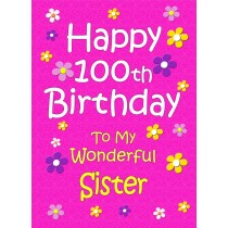 Sister 100th Birthday Card (Pink)