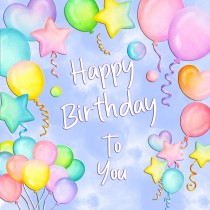 Happy Birthday Greeting Card (Square, To You)