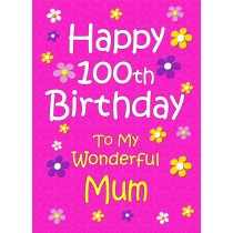 Mum 100th Birthday Card (Pink)