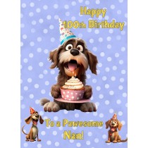 Nan 100th Birthday Card (Funny Dog Humour)