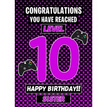 Sister 10th Birthday Card (Level Up Gamer)