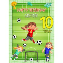 Kids 10th Birthday Football Card for Sister