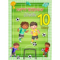 Kids 10th Birthday Football Card for Cousin (Male)