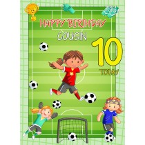 Kids 10th Birthday Football Card for Cousin (Female)
