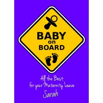 Personalised Baby on Board Maternity Leaving Baby Pregnancy Card  