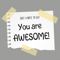 Inspirational Motivational Greeting Card (Awesome Note)